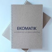 Ekomatik w edukacji wczesnoszkolnej - Przewodnik