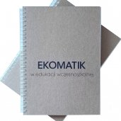 Ekomatik w edukacji wczesnoszkolnej - Przewodnik